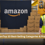 Amazon Top 10 Best-Selling Categories & Products 
