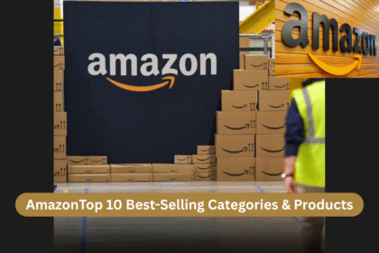 Amazon Top 10 Best-Selling Categories & Products 