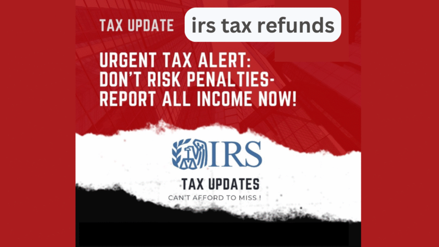 IRS Tax Refunds